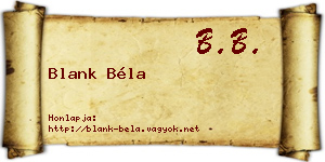 Blank Béla névjegykártya